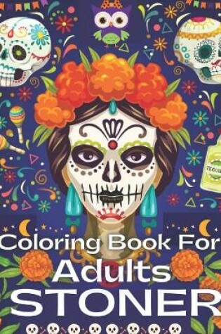 Cover of Coloring Book For Adults Stoner