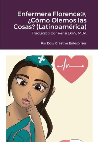 Cover of Enfermera Florence(R), �C�mo Olemos las Cosas? (Latinoam�rica)