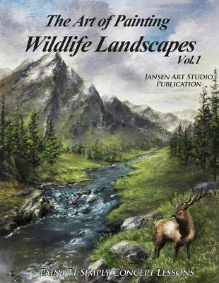 Book cover for The Art of Painting Wildlife Landscapes