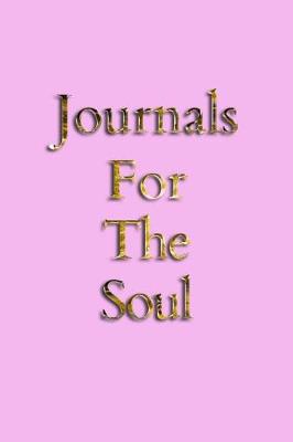 Book cover for Journals For The Soul