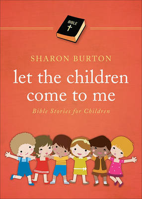 Book cover for Let the Children Come to Me