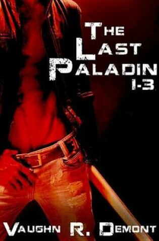 Cover of The Last Paladin, 1-3