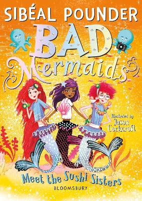 Book cover for Bad Mermaids Meet the Sushi Sisters