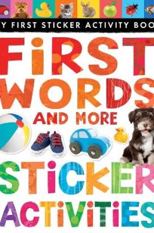 Cover of First Words and More Sticker Activities