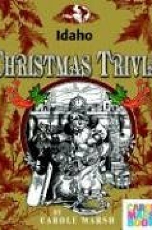 Cover of Idaho Classic Christmas Trivia