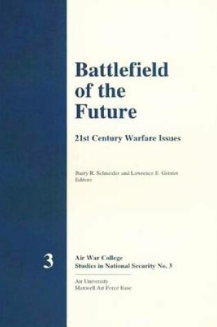 Cover of Battlefield of the Future - 21st Century Warfare Issues