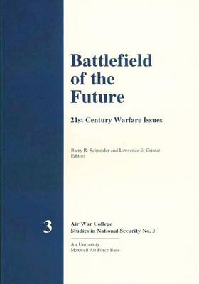 Book cover for Battlefield of the Future - 21st Century Warfare Issues