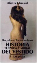 Book cover for Historia Tecnica y Moral del Vestido - 1 Las Pieles