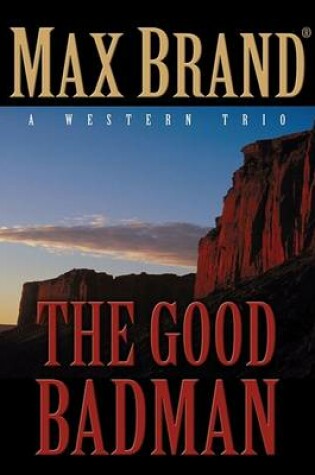Cover of The Good Badman