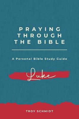 Cover of Praying Through Luke