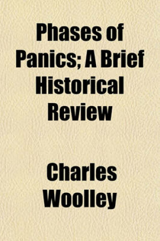 Cover of Phases of Panics; A Brief Historical Review