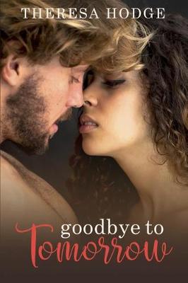 Book cover for Goodbye To Tomorrow