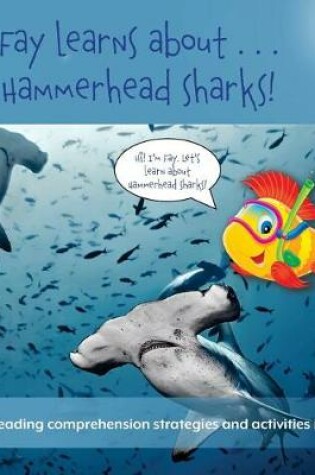 Cover of Fay Learns about . . . Hammerhead Sharks