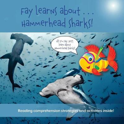 Book cover for Fay Learns about . . . Hammerhead Sharks