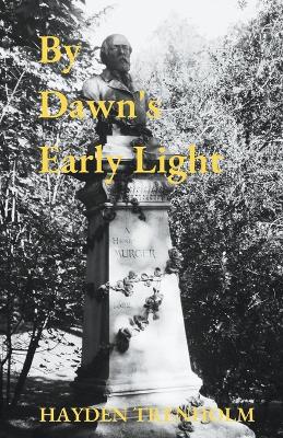 Book cover for By Dawn's Early Light