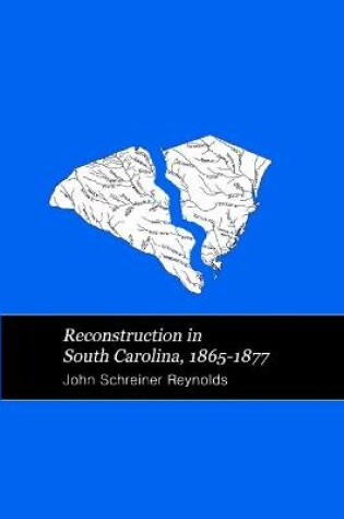 Cover of Reconstruction in South Carolina