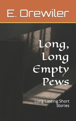 Cover of Long, Long Empty Pews