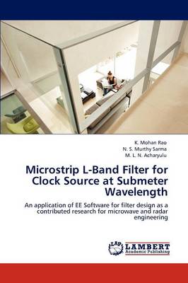 Book cover for Microstrip L-Band Filter for Clock Source at Submeter Wavelength