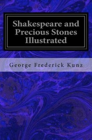 Cover of Shakespeare and Precious Stones Illustrated