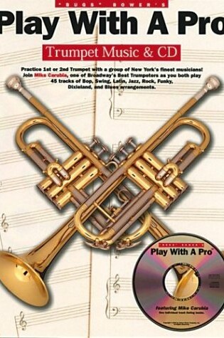 Cover of Play with a Pro (Trumpet Music and CD)