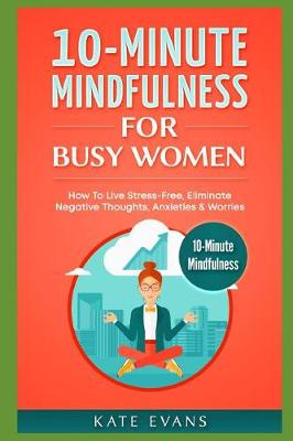Book cover for 10-Minute Mindfulness for Busy Women
