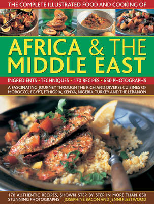 Book cover for Complete Illustrated Food and Cooking of Africa & the Middle East