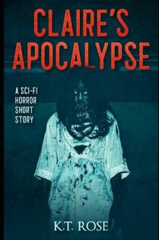 Cover of Claire's Apocalypse