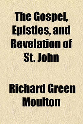 Book cover for The Gospel, Epistles, and Revelation of St. John