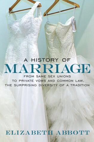 Cover of A History of Marriage