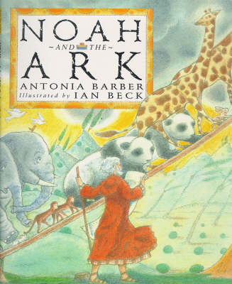 Book cover for Noah And The Ark