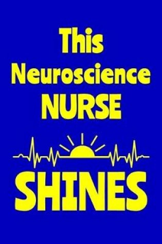 Cover of This Neuroscience Nurse Shines