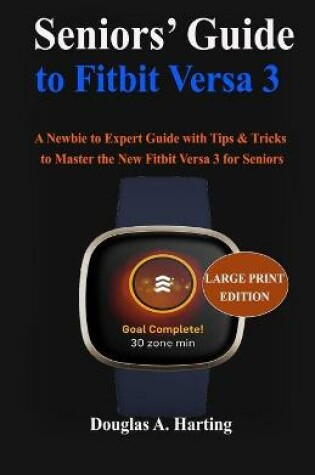 Cover of Seniors' Guide to Fitbit Versa 3