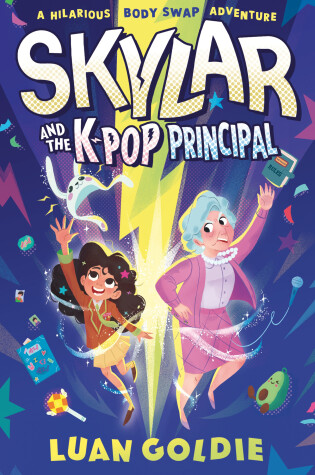 Cover of Skylar and the K-Pop Principal