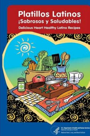 Cover of Delicious Heart Healthy Latino Recipes