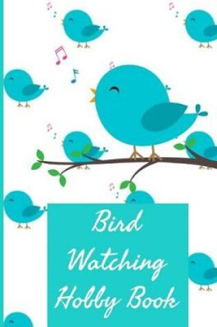 Cover of Bird Watching Hobby Book