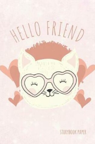 Cover of Hello Friend Storybook Paper