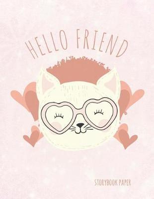 Book cover for Hello Friend Storybook Paper