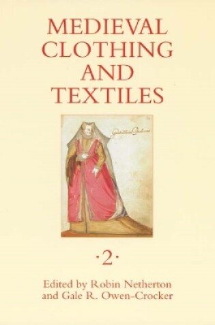 Cover of Medieval Clothing and Textiles 2
