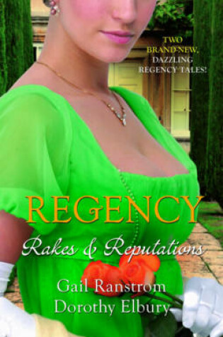 Cover of Regency: Rakes & Reputations