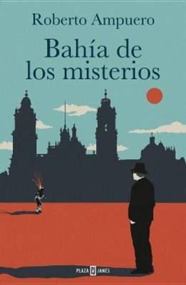 Book cover for La Bahia de Los Misterios