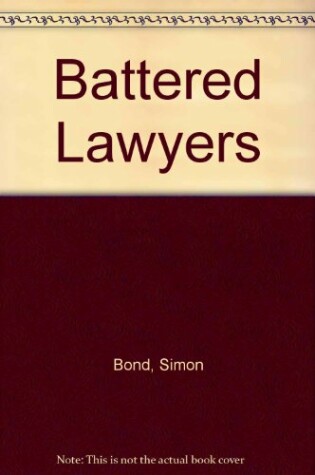 Cover of Battered Lawyers and Other Good Ideas