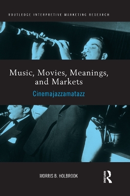 Book cover for Music, Movies, Meanings, and Markets