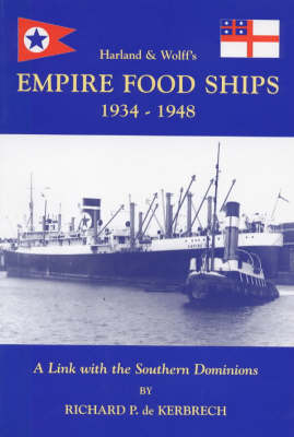 Book cover for Harland and Wolff's Empire Food Ships 1934-1948