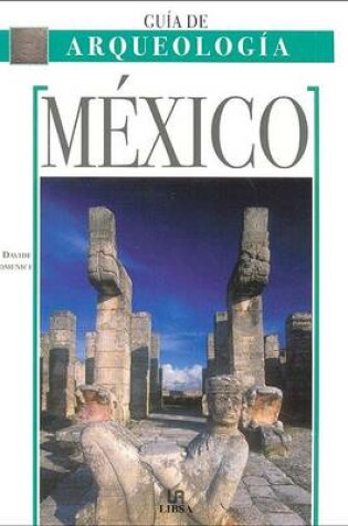 Cover of Mexico - Guia de Arqueologia