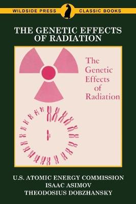 Book cover for The Genetic Effects of Radiation