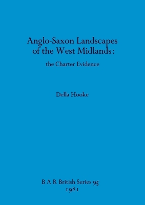 Book cover for Anglo-Saxon Landscapes in the West Midlands