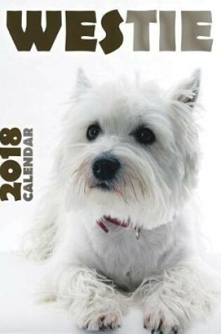 Cover of Westie 2018 Calendar