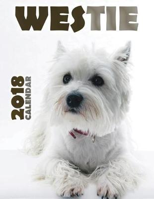 Cover of Westie 2018 Calendar