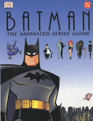 Book cover for DC Animated Batman Essential Guide