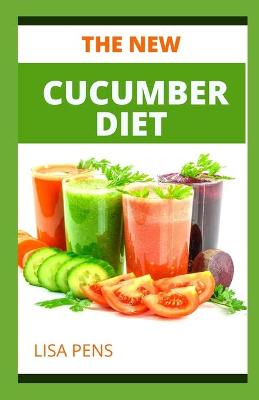 Book cover for The New Cucumber Diet
